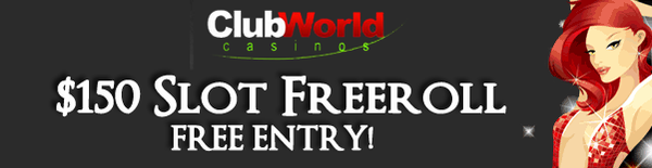 Club World - 150 Freeroll