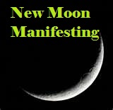 New Moon Manifesting CAll
