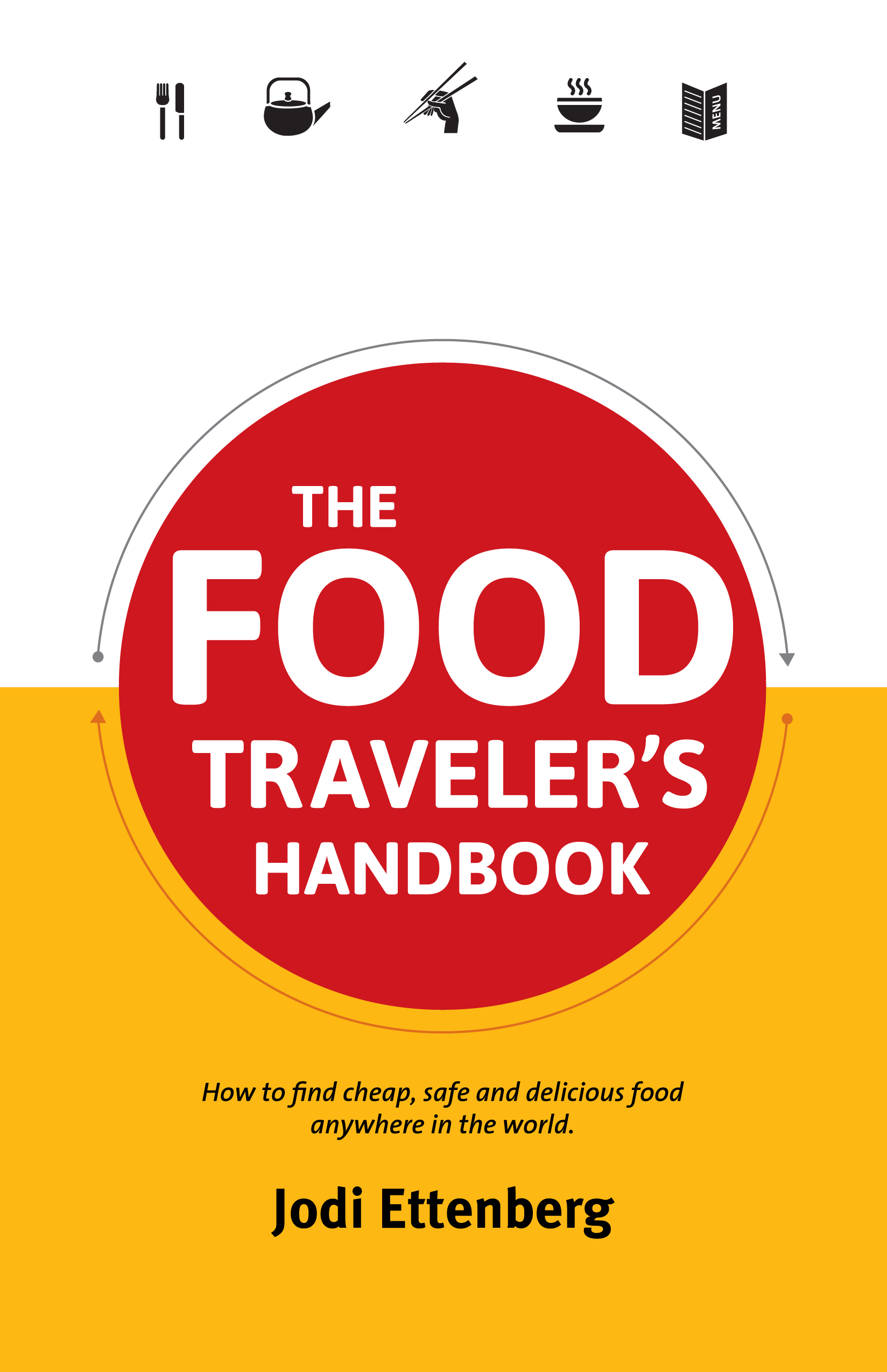 The Food Traveler's Handbook