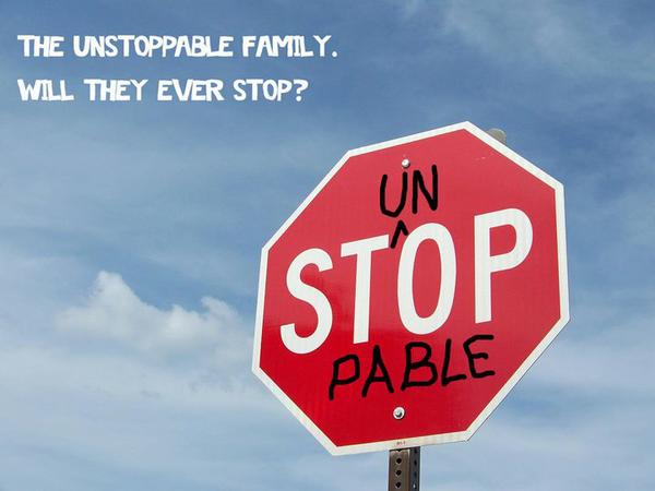 Unstoppable Family