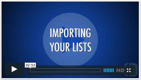 Video: Importing Your Lists