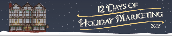 12 Days Of Holiday Marketing 2013