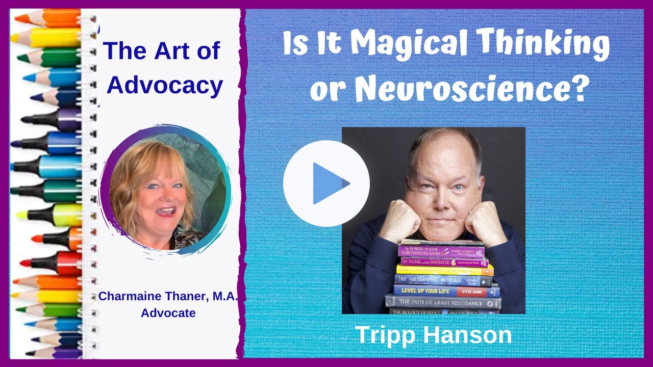 Magical Thinking or Neuroscience?