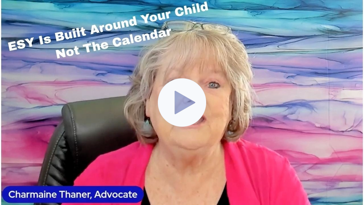 ESY is Built Around Your Child NOT a Calendar