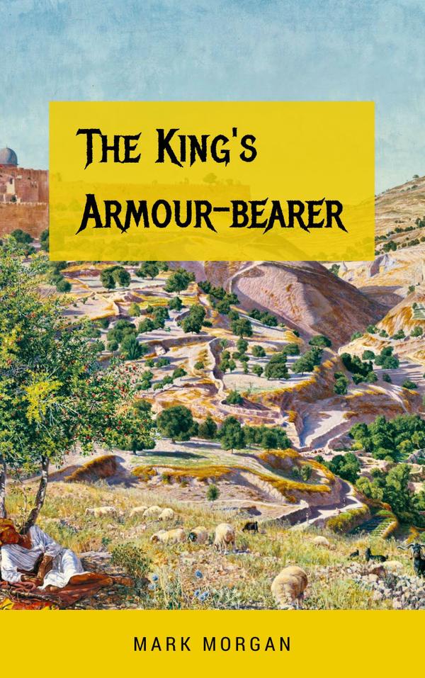 eBook serial: The King's Armour-bearer