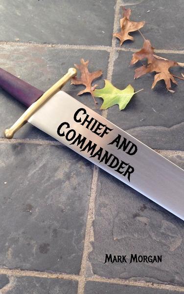 Book cover: "Chief and Commander" by Mark Morgan