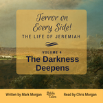 Terror on Every Side! The Life of Jeremiah - Volume 5: No Remedy