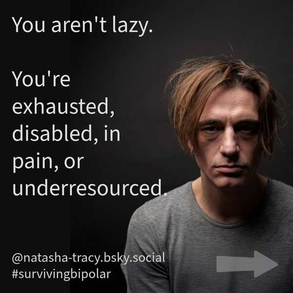 You Aren't Lazy
