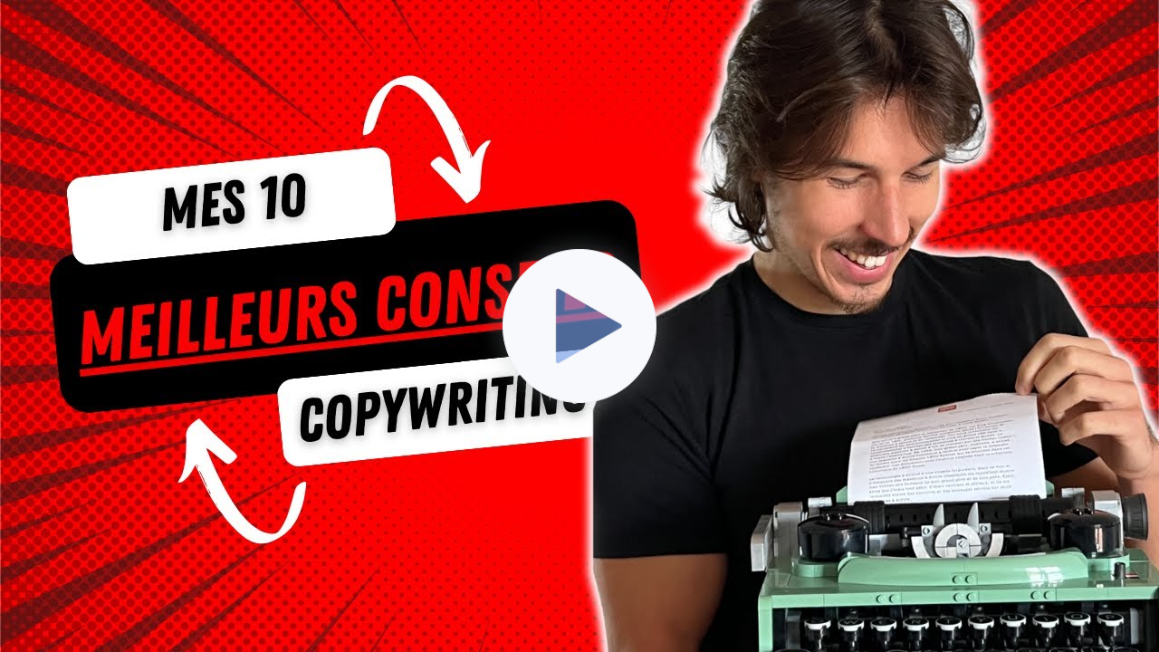 🎁 FORMATION COPYWRITING : Les 10 meilleurs conseils d'un copywriter professionnel (CADEAU)