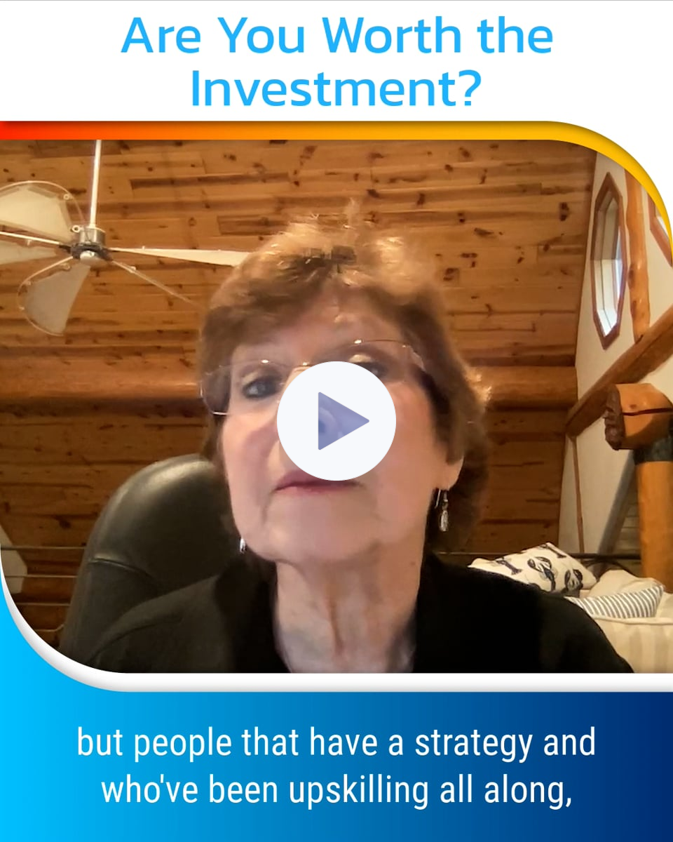 Are You Worth the Investment?