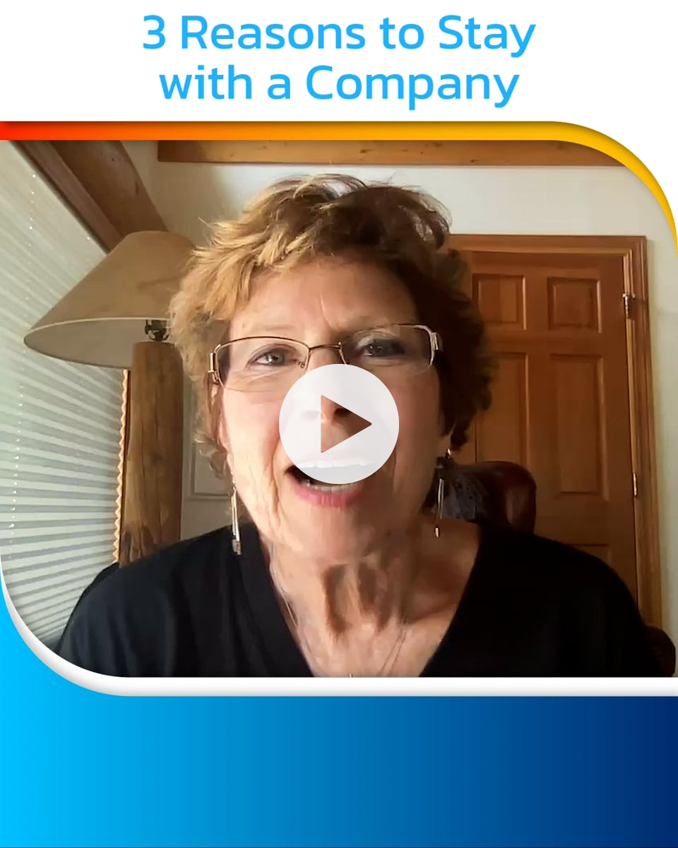11. 3 Reasons to Stay with a Company