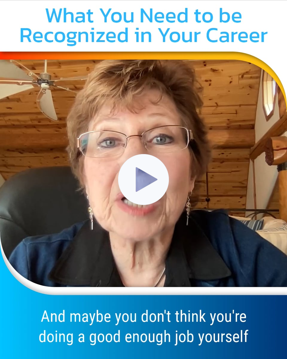 What You Need to be Recognized in Your Career