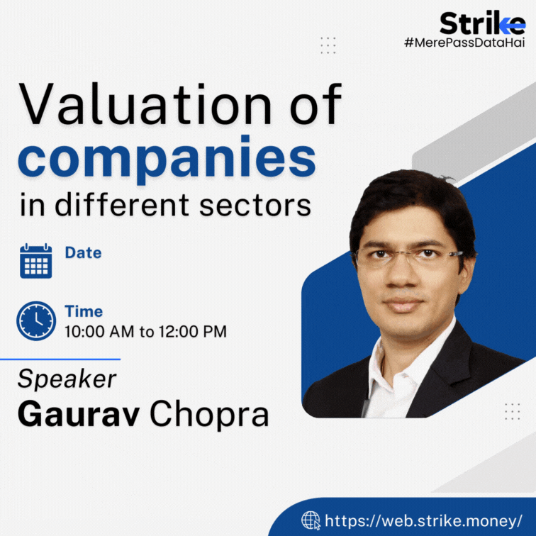 Valuation of companies in different sectors with Gaurav Chopra!