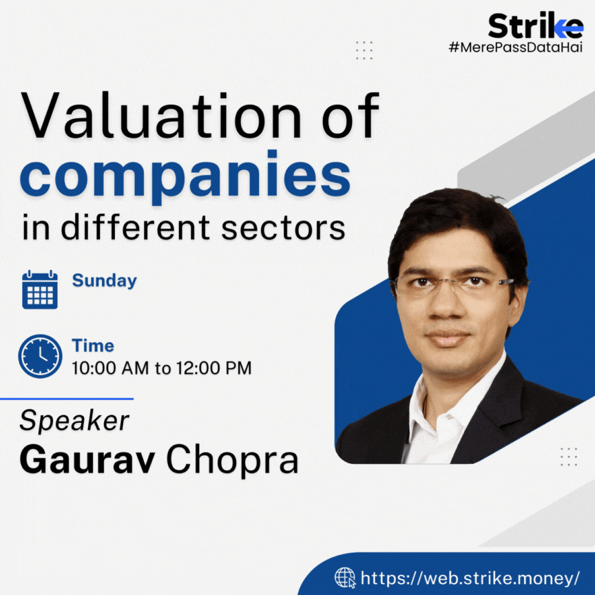 Valuation of companies in different sectors with Gaurav Chopra!