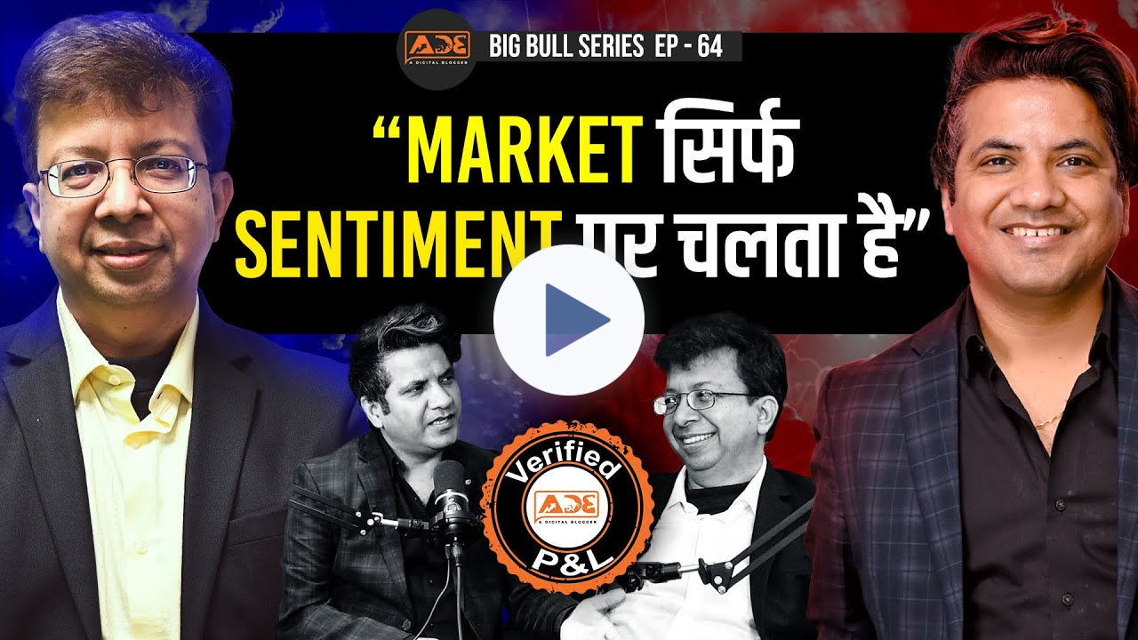 How Market behaves as per the Sentiments of Investors | Big Bull Series Ep-64
