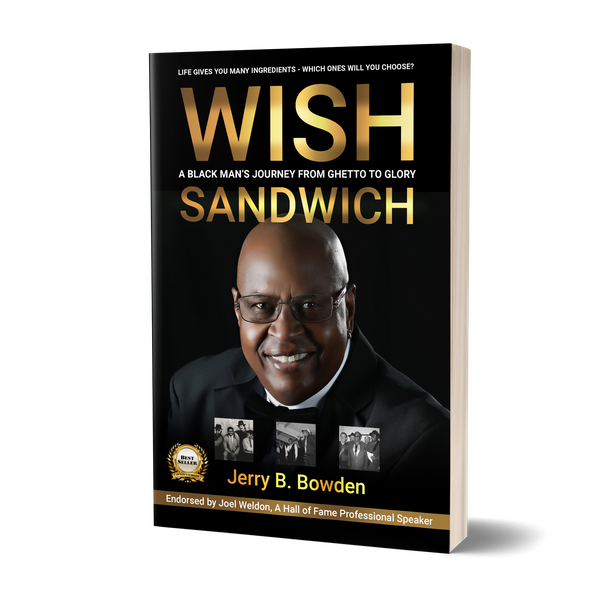 Wish Sandwich, a black man's journey from ghetto to glory book cover art