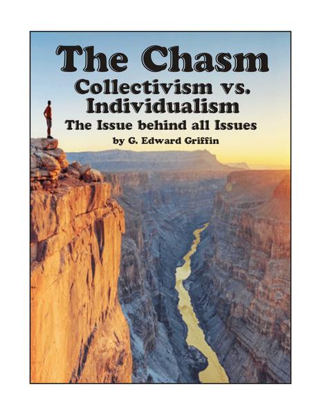The Chasm; Collectivism vs. Individualism