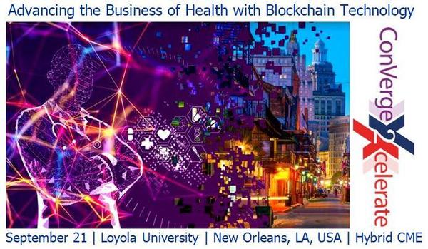 We’ve developed a positively splendid Hybrid CME event for you, Sept 21, to Advance the Business of Health with Blockchain Technology