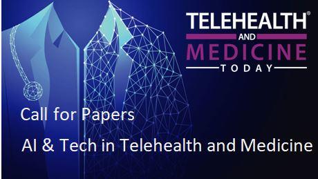 Telehealth and Medicine Today (THMT) invites researchers, health systems, hospitals, tech leaders, multidisciplinary practitioners, innovation pioneers,
collaboratives and coalitions, public and private enterprise