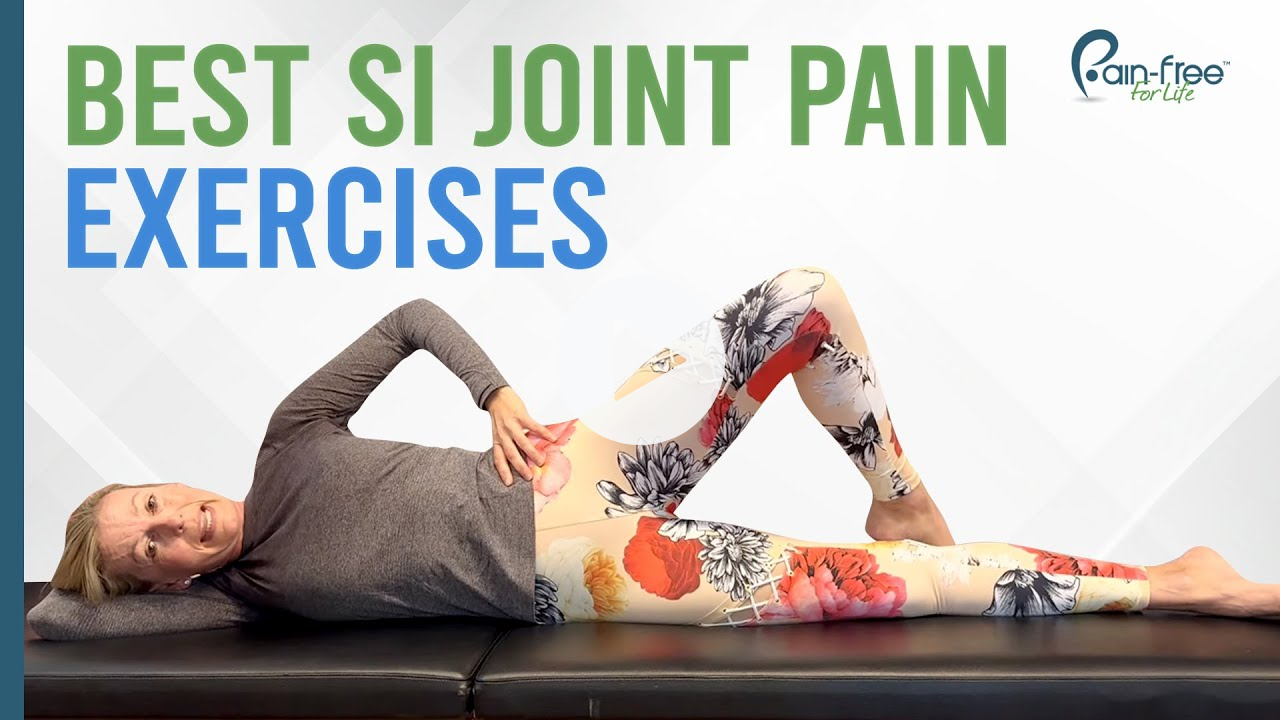 My Favorite Exercises for SI Joint Pain