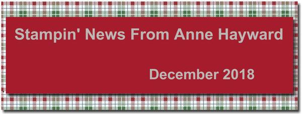 December Stampin' News from Anne Hayward