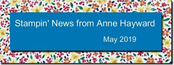 May Stampin' News from Anne Hayward