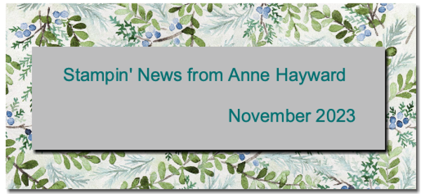 November Stampin' News from Anne Hayward
