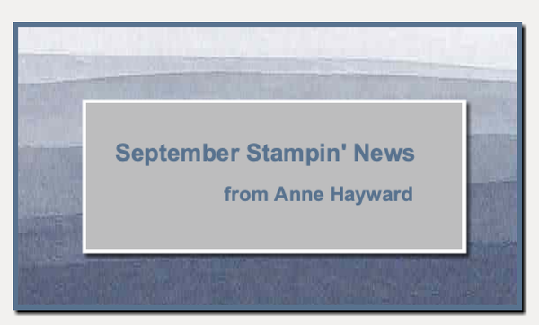 Stampin' News from Anne Hayward