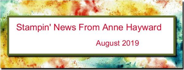 August Stampin' News from Anne Hayward