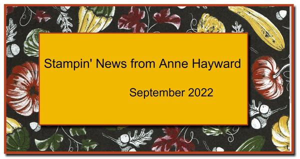 Sept Stampin' News from Anne Hayward