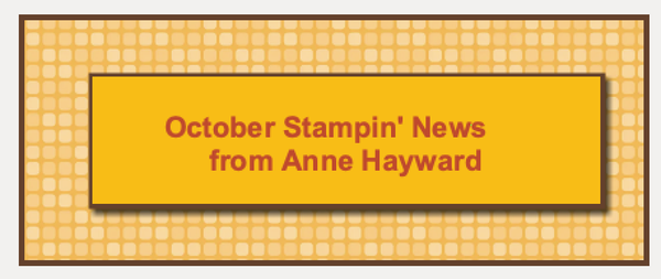 Stampin' News from Anne Hayward