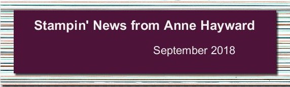 September Stampin' News from Anne Hayward