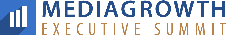 MEDIAGROWTH EXECUTIVE SUMMIT
