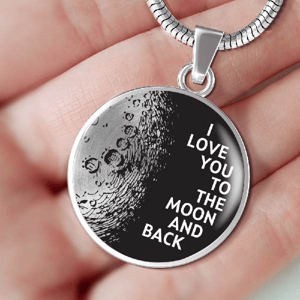 I Love You To The Moon & Back Necklace