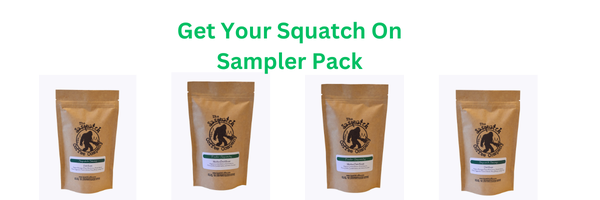 Get Your Squatch On Sampler Pack