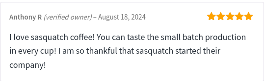 Sasquatch Coffee Review