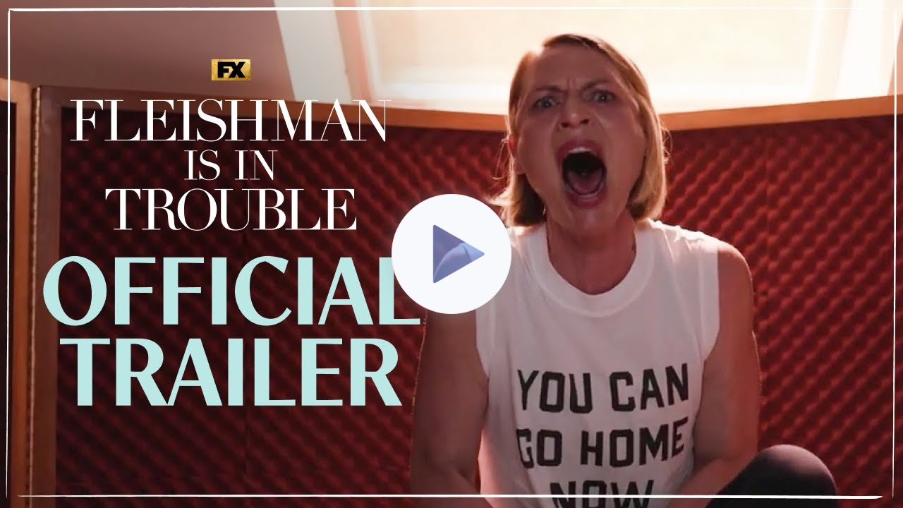 Fleishman Is In Trouble Official Trailer | Jesse Eisenberg, Claire Danes, Lizzy Caplan | FX