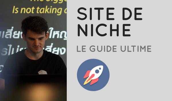 Site de niche : le guide