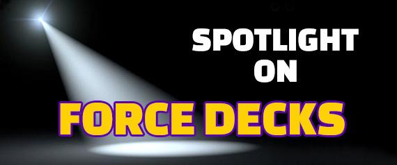 Force Decks