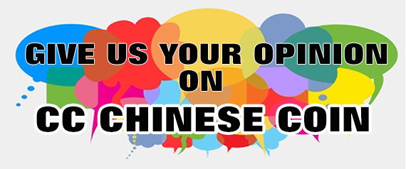 Need Your Opinion- CC Chinese Coin