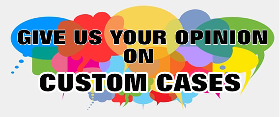 Custom Cases