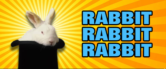 Rabbit Rabbit Rabbit