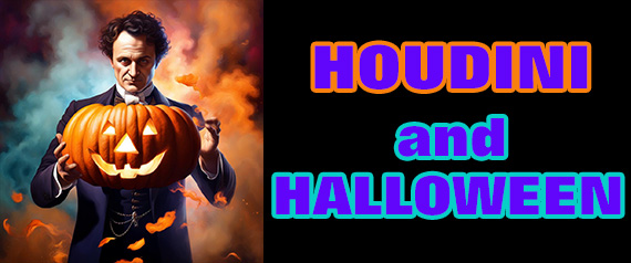 Houdini and Halloween