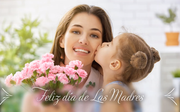 Feliz día de Las madres