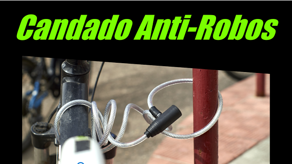 Candado anti robos
