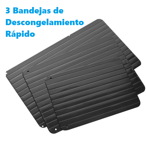 3 bandejas de descongelamiento rápido