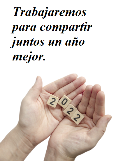 Trabajaremos juntos para compartir juntos un año mejor
