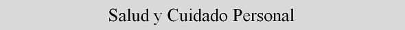 Salud y Cuidado Personal