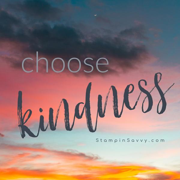 Choose Kindness!