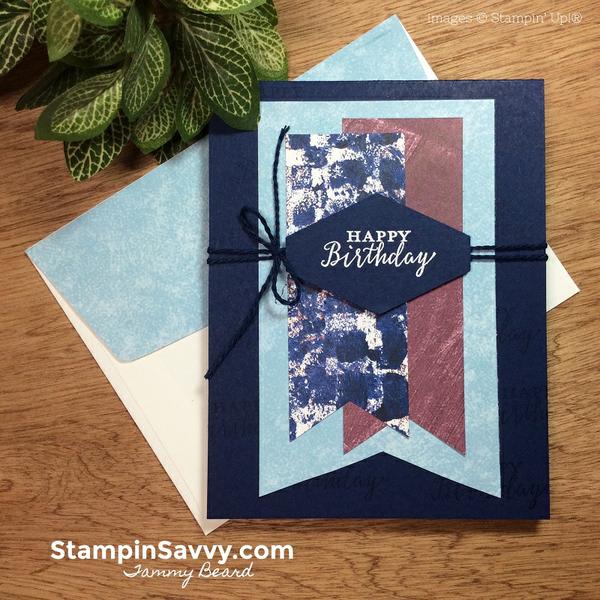 quick and easy masculine birthday card made by tammy beard at stampin savvy